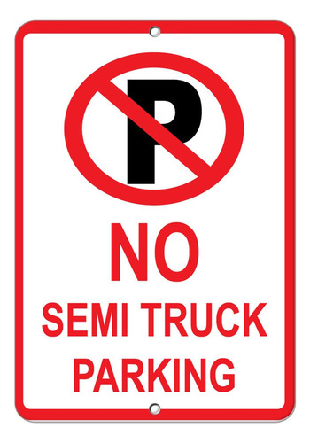No Semis Truck Estacionar Parking Sign Aluminio Metal