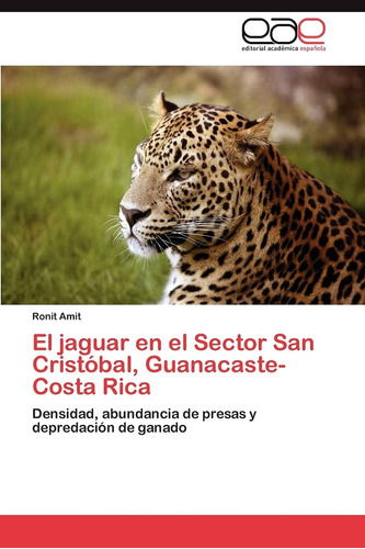 Libro: El Jaguar En El Sector San Cristóbal, Guanacaste-cost