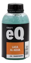 Comprar Laca Al Agua Eq Arte Craft 375cc Brillante Sella Protege