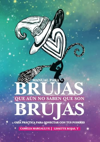 Manual Para Brujas Que Aun No Saben Que Son Brujas