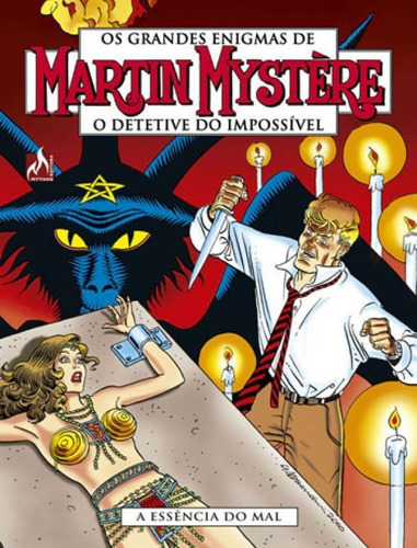 Martin Mystère - Volume 06: A Essência Do Mal, De Venturi, Andrea. Editora Mythos, Capa Mole, Edição 1ª Edição - 2018 Em Português