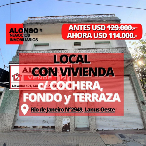 Nuevas Condiciones!! Local Con Vivienda, Cochera Y Fondo 