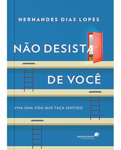 Não Desista De Você | Hernandes Dias Lopes