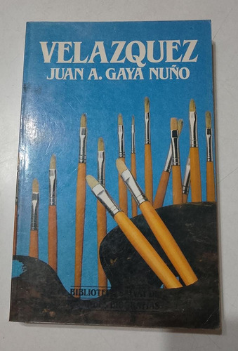 Velazquez Biografia Juan Gaya Nuño (Usado)