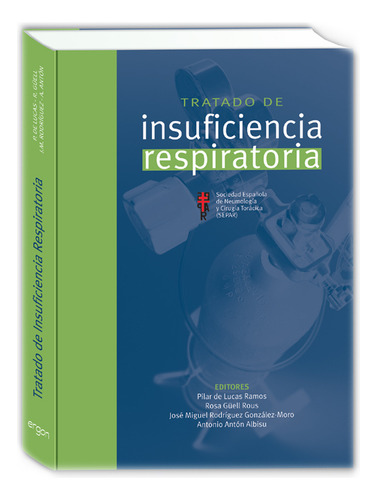 Tratado De Insuficiencia Respiratoria, De P. De Lucas Ramos, R. Güell Rous., Vol. 1. Editorial Ergon, Tapa Pasta Dura, Edición 1 En Español, 2006