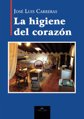 Libro: La Higiene Del Corazón (spanish Edition)