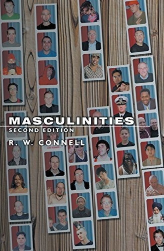Masculinities, De R. W. Nell. Editorial University California Press, Tapa Blanda En Inglés