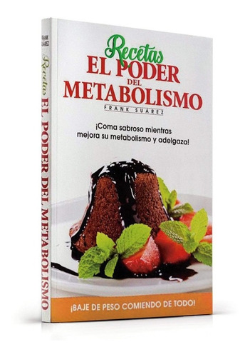 Nuevo Libro Recetas El Poder Del Metabolismo Frank Suárez