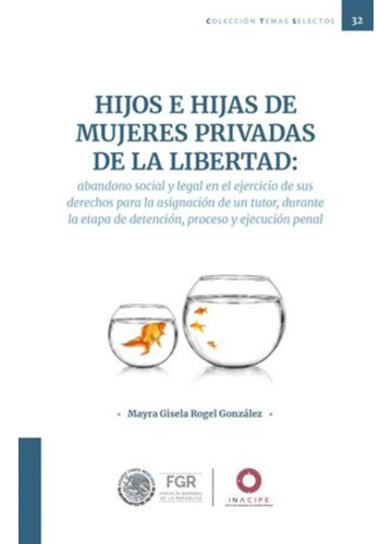 Libro- Hijos E Hijas De Mujeres Privadas De La Libertad