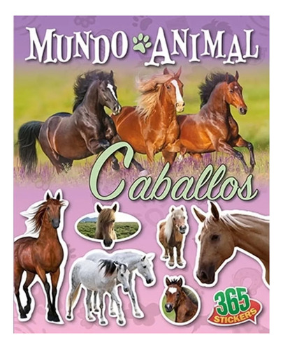 Libro Con Stickers Mundo Animal - Caballos - Latinbooks