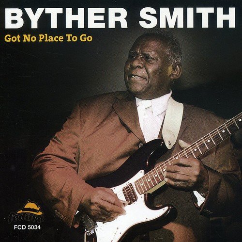 Byther Smith No Tiene Ningún Lugar Adonde Ir Cd