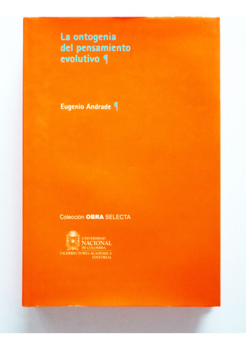 La Ontogenia Del Pensamiento Evolutivo - Eugenio Andrade 