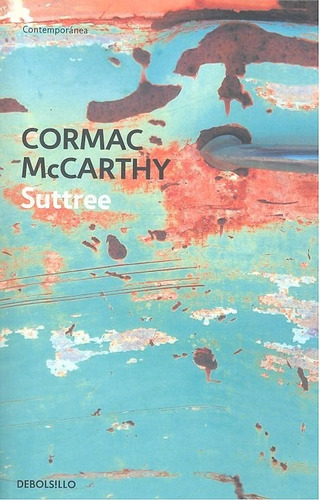 Suttree - Cormac Mccarthy