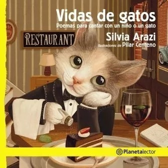 Vidas De Gatos Silvia Arazi  Planeta Lector Excelente
