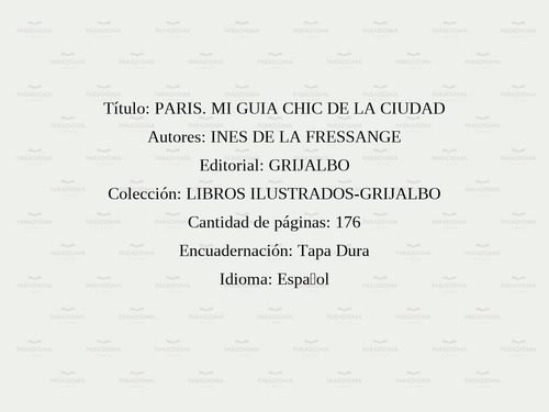 Paris. Mi Guia Chic De La Ciudad - Ines De La Fressange