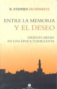 Entre La Memoria Y El Deseo - Humphreys,r.stephen