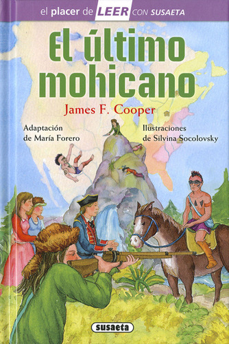 El Ultimo Mohicano - Cooper, J, F,/adapt, Maria Forero
