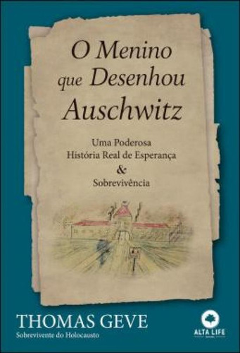 Livro O Menino Que Desenhou Auschwitz