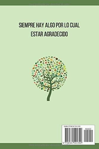 Mi Diario De Gratitud Siempre Hay Algo Por Lo Cual., De Journal, Eva Gratitude. Editorial Independently Published En Español