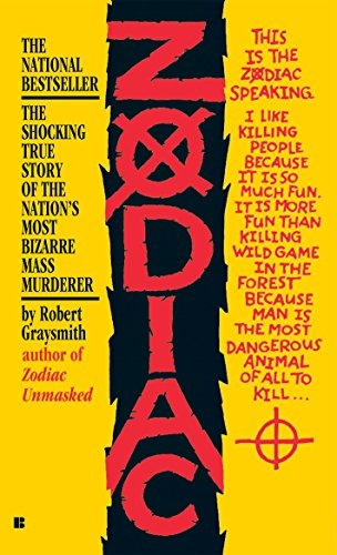 Book : Zodiac: The Shocking True Story Of The Hunt For Th...