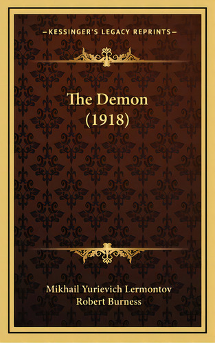 The Demon (1918), De Lermontov, Mikhail Yurievich. Editorial Kessinger Pub Llc, Tapa Dura En Inglés