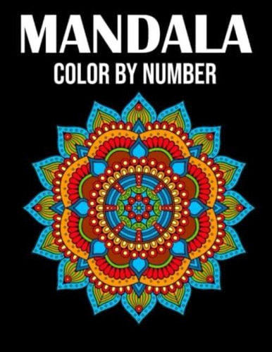 Libro: Mandala Color By Number: Color By Number Coloring Boo