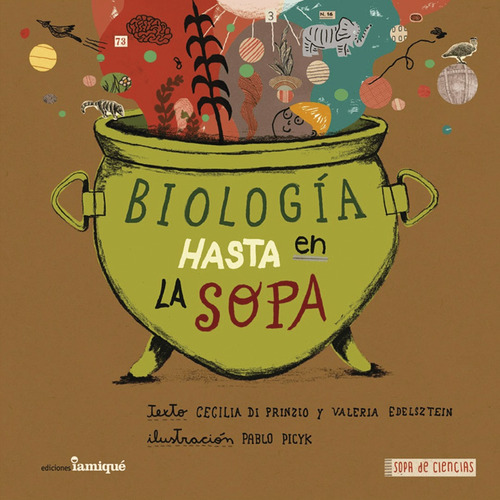 Biología Hasta En La Sopa - Libro Ciencia Niños