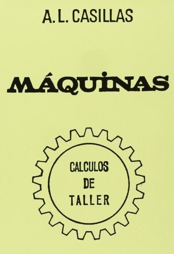 Imagen 1 de 3 de Maquinas - Calculos Taller 92b : A L Casillas
