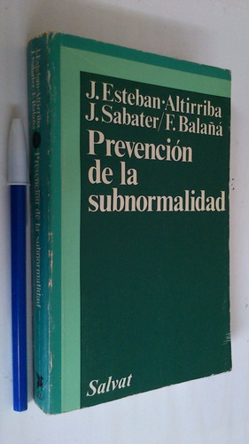 Prevención De La Subnormalidad - Esteban-altirriba, Tobella