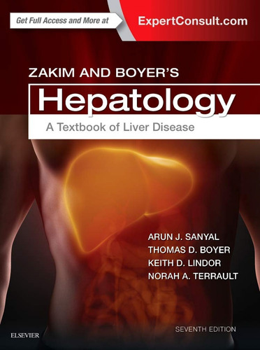 Zakim And Boyer's Hepatology.(a Textbook Of Liver Disease.(7