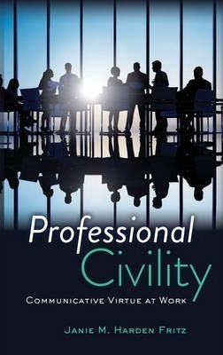 Professional Civility - Janie M. Harden Fritz (paperback)