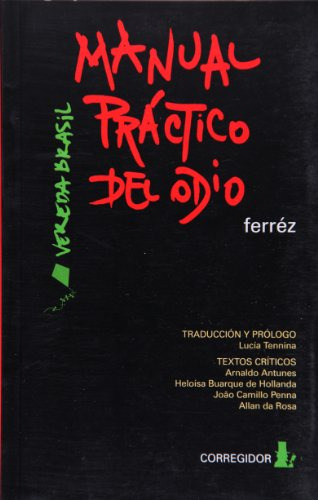 Manual Práctico Del Odio, Ferréz, Ed. Corregidor