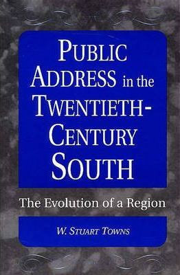 Libro Public Address In The Twentieth-century South - W.s...