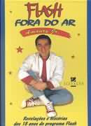 Livro Flash Fora Do Ar - Amaury Jr [1999]