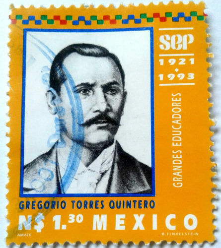 Timbre Postal Mexico Sep Gregorio Torres Quintero