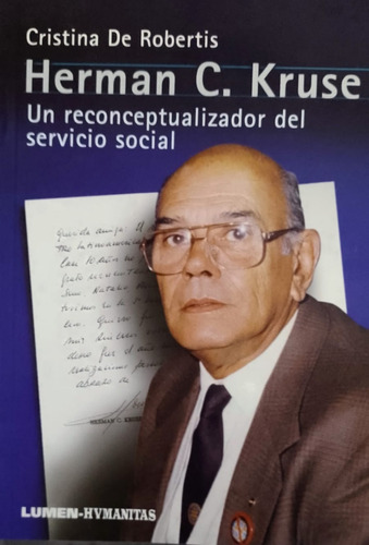 Herman C. Kruse Un Reconceptualizador Del Servicio Social