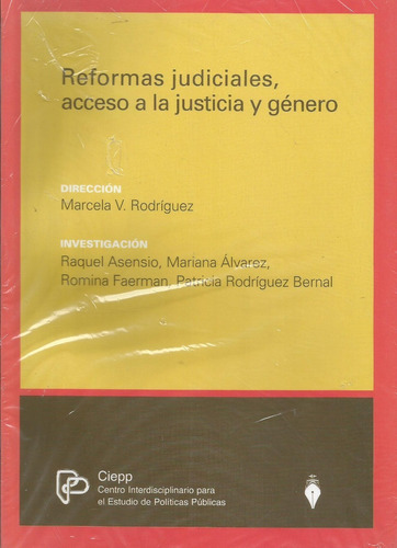 Reformas Judiciales Acceso A La Justicia Y Genero Rodríguez