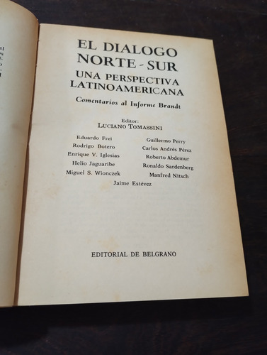 El Diálogo Norte-sur. Luciano Tomassini. Inf. Brandt. Olivos (Usado)