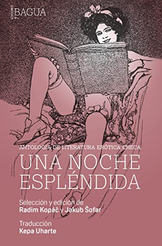 Antologia De Literatura Erotica Checa Una Noche Esplendida -