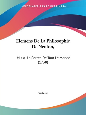 Libro Elemens De La Philosophie De Neuton,: Mis A La Port...