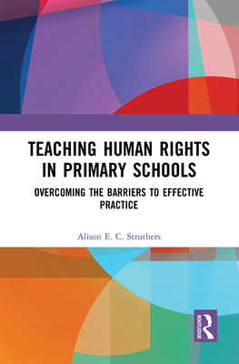 Libro Teaching Human Rights In Primary Schools: Overcomin...