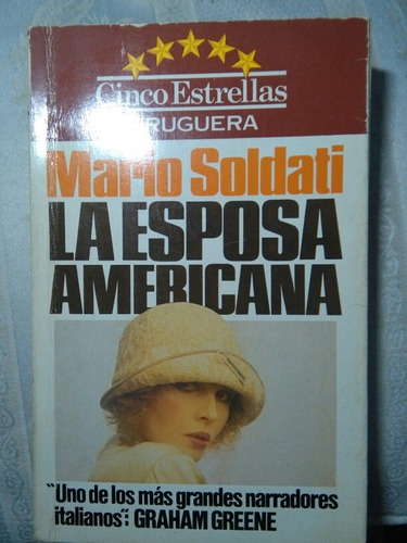 La Esposa Americana. Mario Soldati.