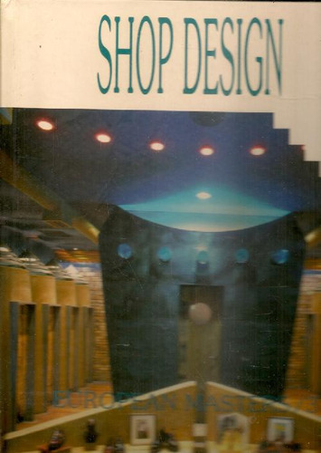 Libro Shop Design - Tomo 8 De Ediciones S A Atrium