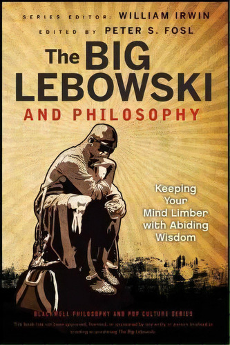 The Big Lebowski And Philosophy, De William Irwin. Editorial John Wiley Sons Inc, Tapa Blanda En Inglés