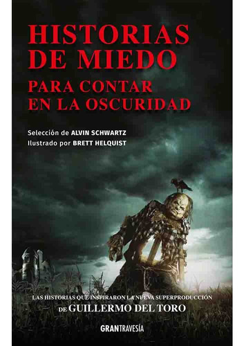 Historias De Miedo Para Contar En La Oscuridad (segunda Edic