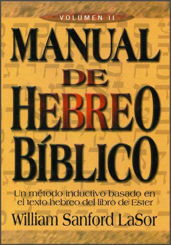 Manual De Hebreo Bíblico Volumen Ii Pasta Rustica