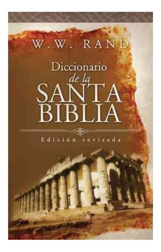 Libro Fisico Diccionario De La Santa Biblia Original
