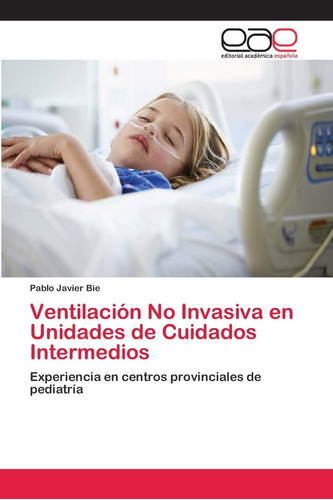 Libro: Ventilación No Invasiva En Unidades De Cuidados Inter