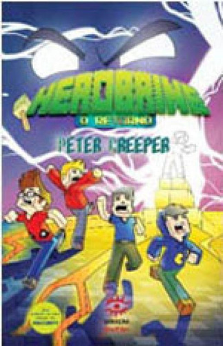 Herobrine: O Retorno - Vol. 2, De Creeper, Peter. Editora Geração Jovem, Capa Mole, Edição 1ª Edição - 2017 Em Português