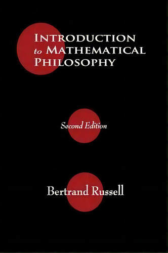 Introduction To Mathematical Philosophy, De Bertrand Russell. Editorial Merchant Books, Tapa Blanda En Inglés